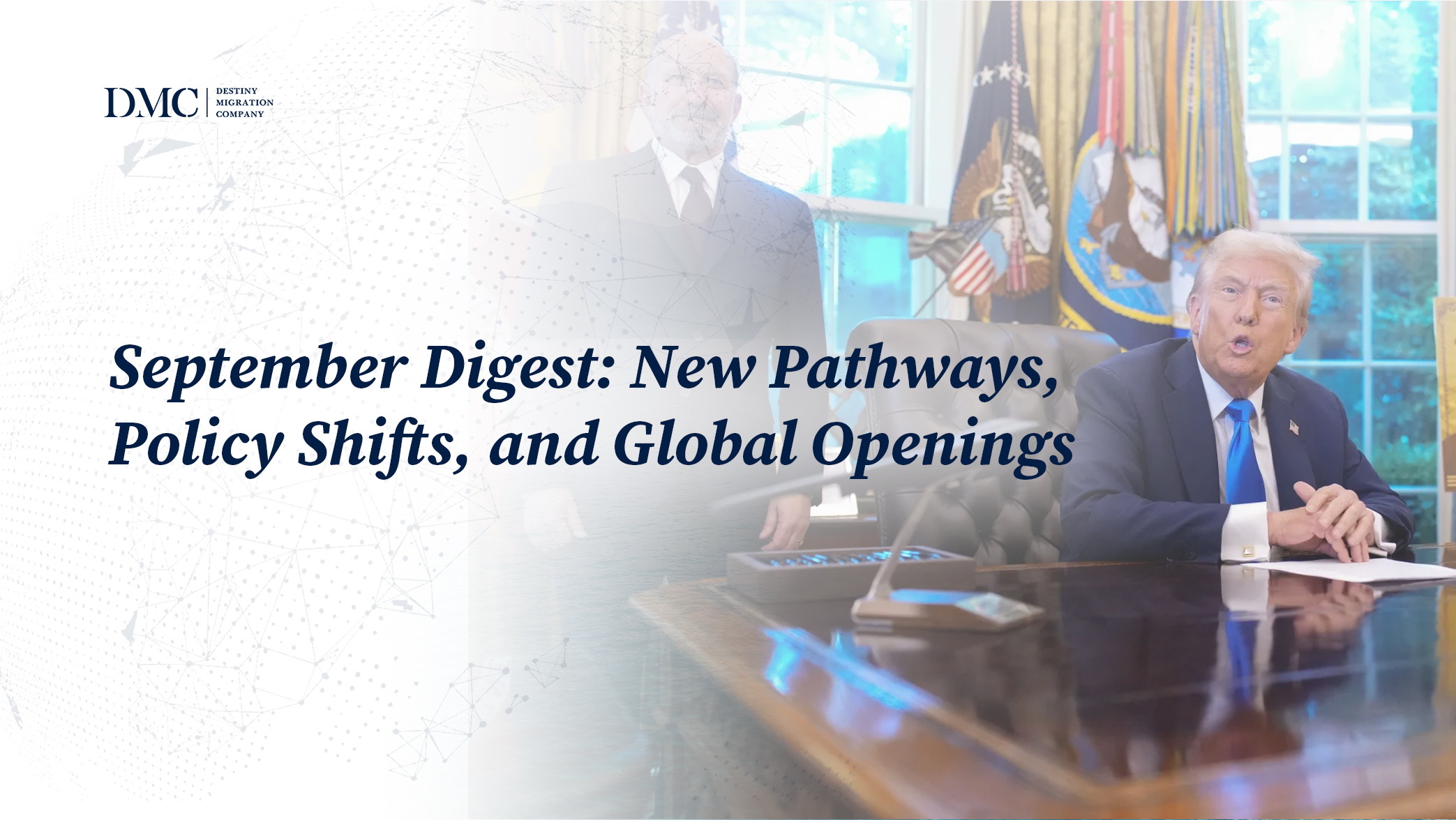 September Digest: New Pathways, Policy Shifts, and Global Openings