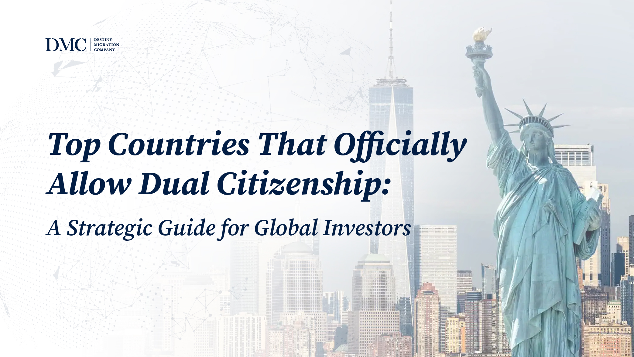 Top Countries That Officially Allow Dual Citizenship: A Strategic Guide for Global Investors