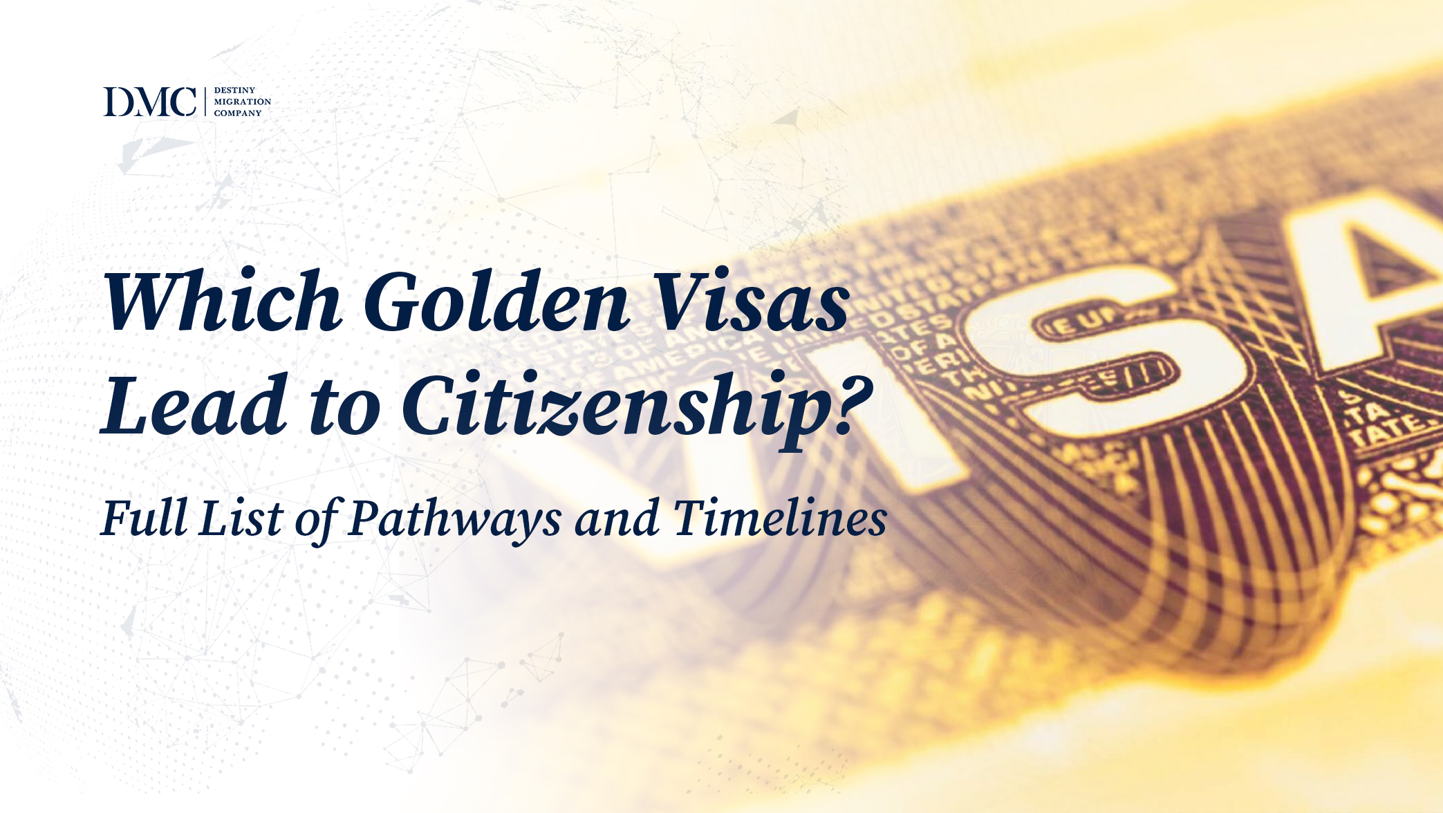 Which Golden Visas Lead to Citizenship? Full List of Pathways and Timelines 